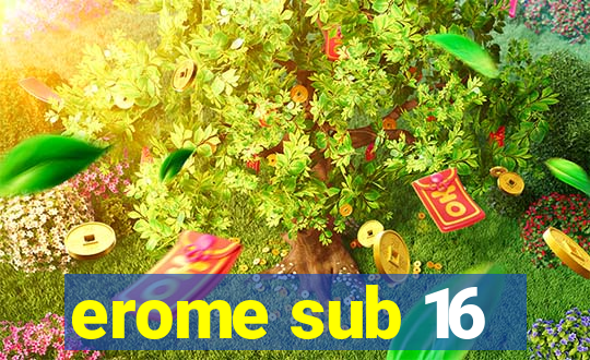 erome sub 16